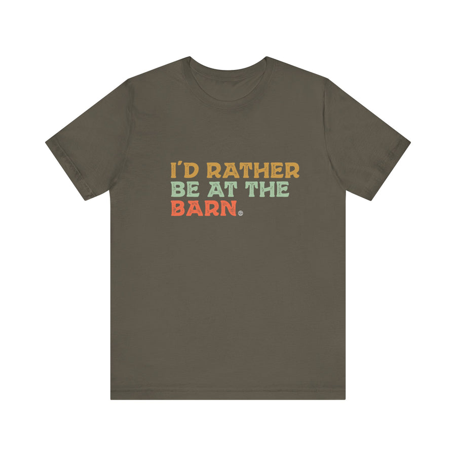 I'd Rather Be at the Barn